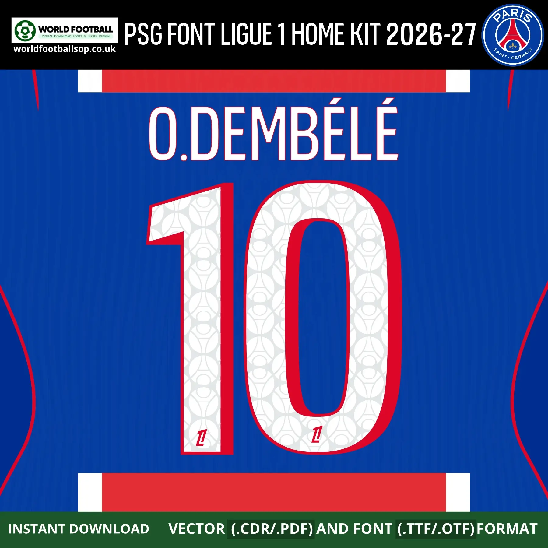 PSG Font Ligue 1 Home Kit 2026-27 | TTF, OTF & Vector (CDR, PDF)