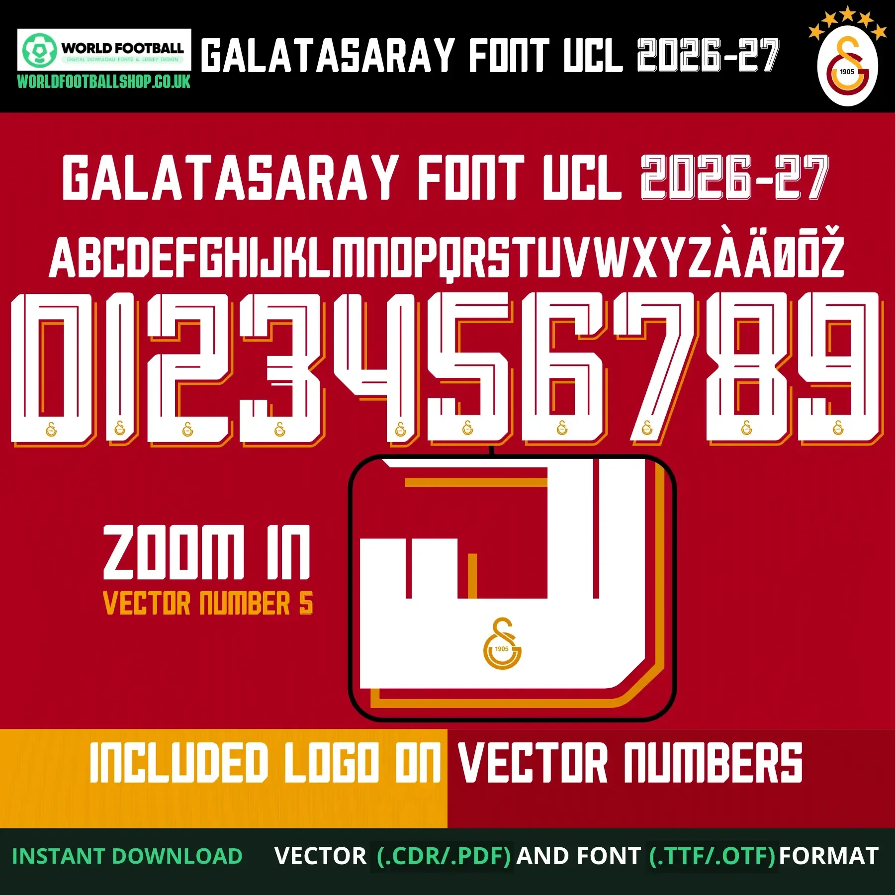 Galatasaray football font vector - full alphabet, numbers 0–9 and zoomed crest logo detail on number 5