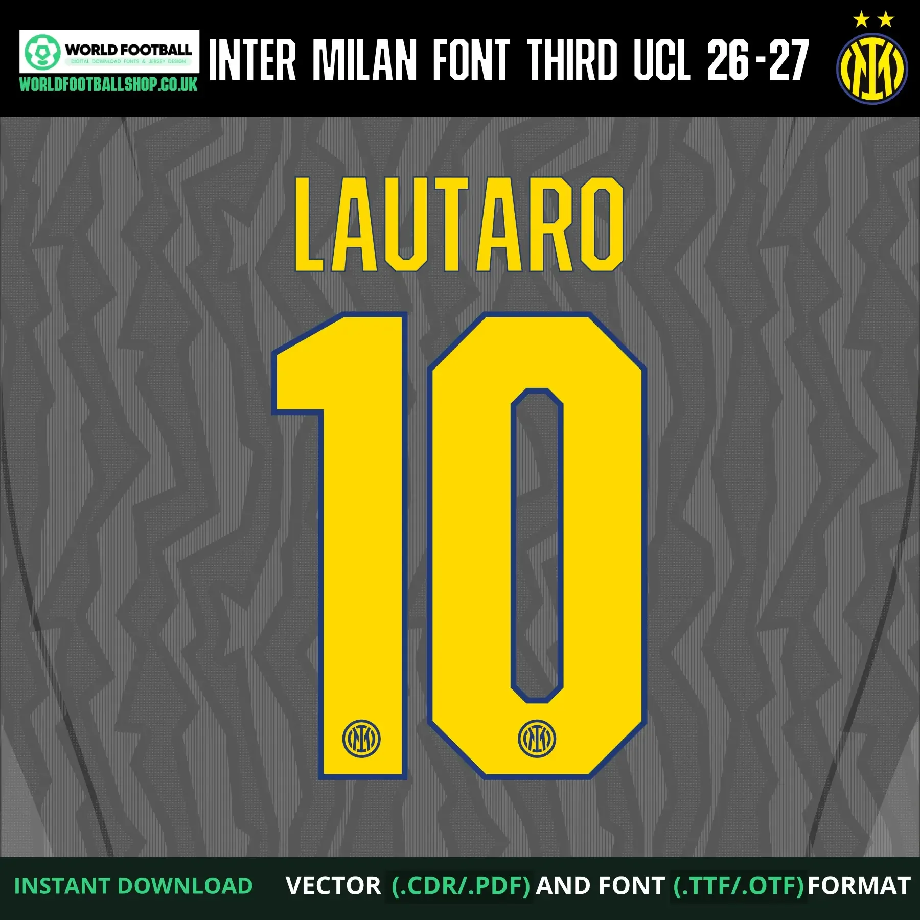 Inter Milan football font vector third - Lautaro 10 player name and number example on grey background
