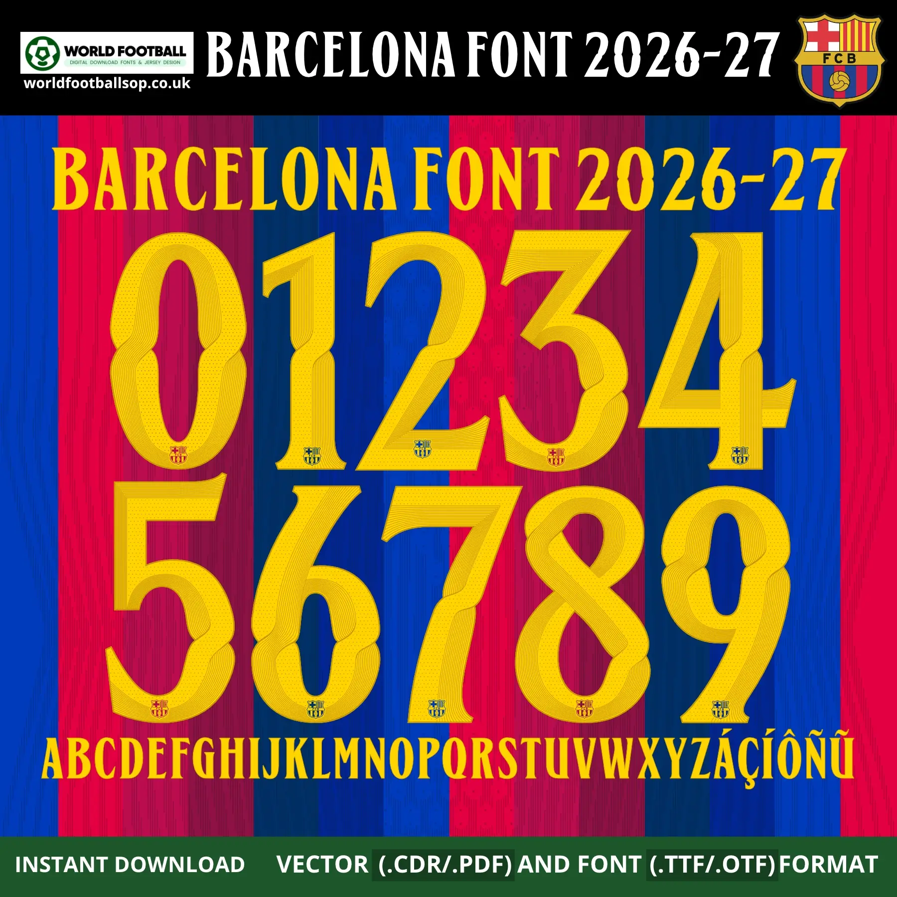 Barcelona Font UCL 2026-27 – bold yellow numbers 0–9 and full alphabet on blue and red striped Barça home kit background vector CDR PDF TTF OTF